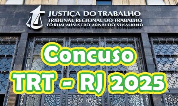 Concurso TRT RJ 2025: Tudo sobre editais, cargos e salários de até R$18,4 mil!