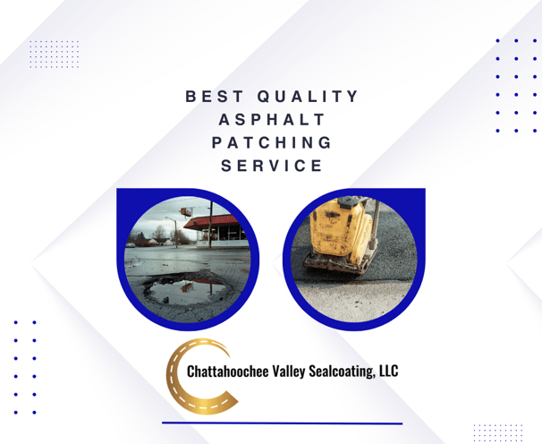 Best Quality Asphalt Patching Service by Chattahoochee Valley Sealcoating