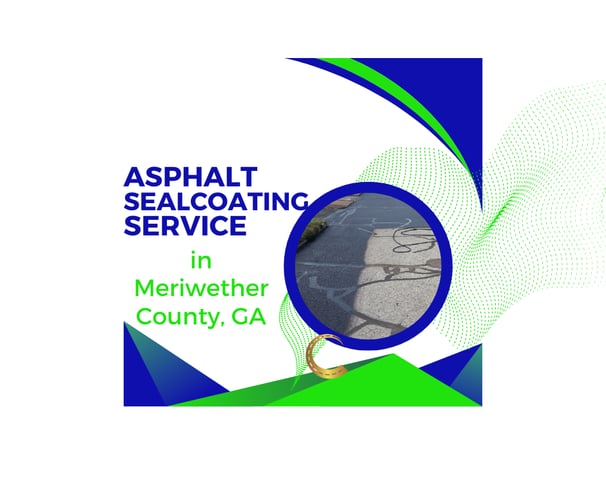 Asphalt Sealcoating Services in Meriwether County, GA