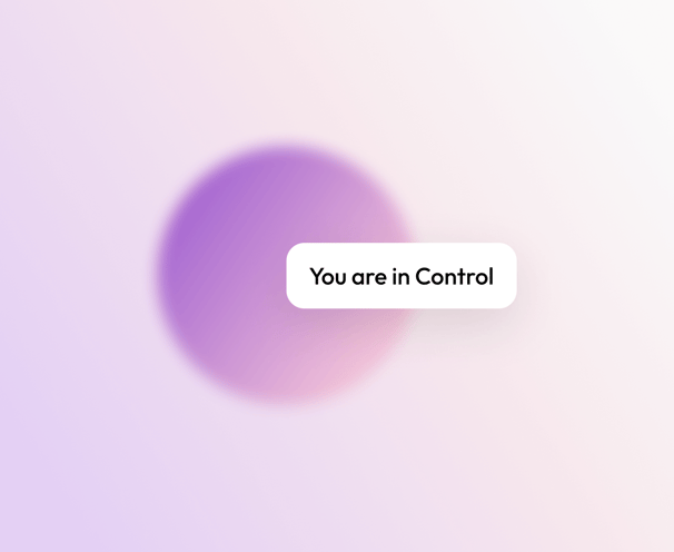 Privacy-focused visual with gradient background and text “You are in control”