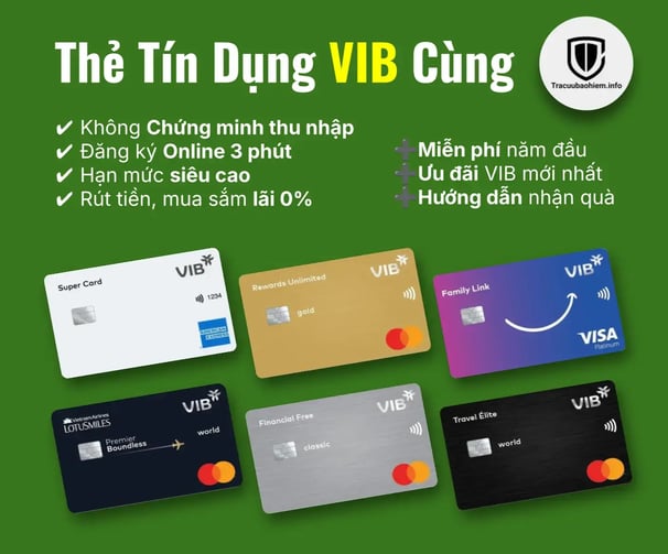 Mở thẻ tín dụng VIB online nhiều ưu đãi không chứng minh thu nhập trên Tracuubaohiem.info