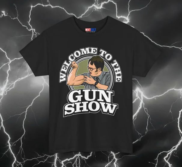 Welcome To The Gun Show T-Shirt – Funny Dwight Schrute Meme The Office Tee for Gym, Workout & Fitnes