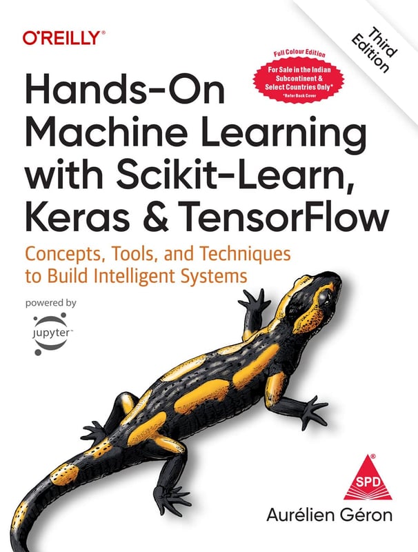 Hands-On Machine Learning with Scikit-Learn, Keras, and TensorFlow by Aurélien Géron