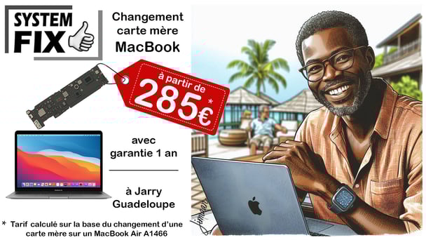 remplacement carte mère macbook guadeloupe