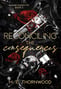 Book Cover: Reconciling the Consequences by M.E. Thornwood