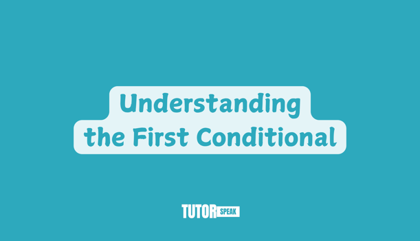 understanding-the-first-conditional