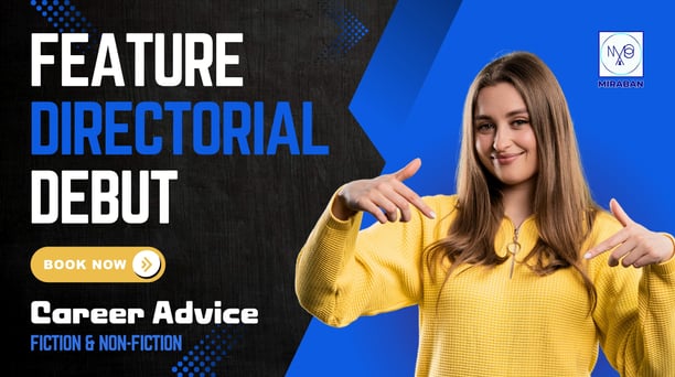 feature directorial debut - career advice
