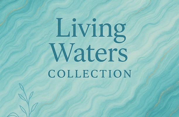 an image with a blue background with text Living Waters Collection
