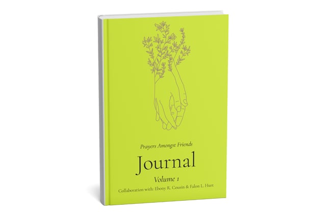 Prayers Amongst Friends Volume 1. Christian prayer journal for selflessness and spiritual growth