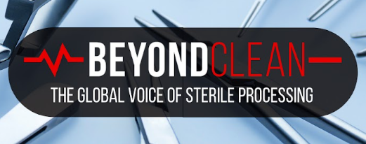 Beyond Clean Sterile Processing Podcast