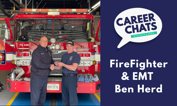 Career Chats interview with Firefighter/EMT Ben Herd