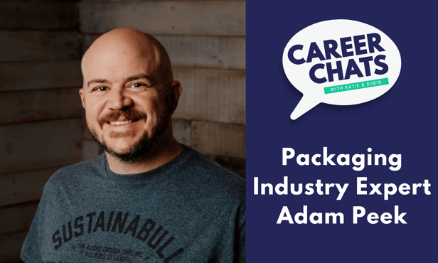 Career Chats Interview with Packaging Industry Expert Adam Peek