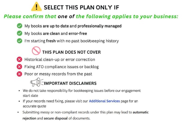 Bookkeeping plan selection criteria and disclaimers. Select if books are up-to-date, clean, and erro