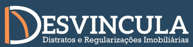 Desvincula distratos e regularizações imobiliárias logo