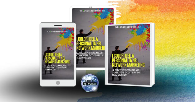 Comunicazione efficace nel network marketing grazie all’uso dei colori della personalità per adattare il linguaggio.