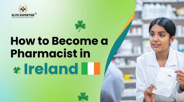 HOW TO BECOME A PHARMACIST IN IRELAND