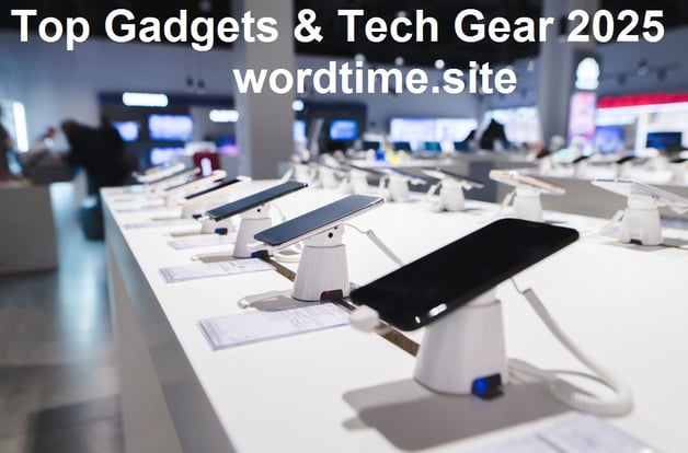 Top gadgets and tech gear in 2025 on a modern desk setup. wordtime.site