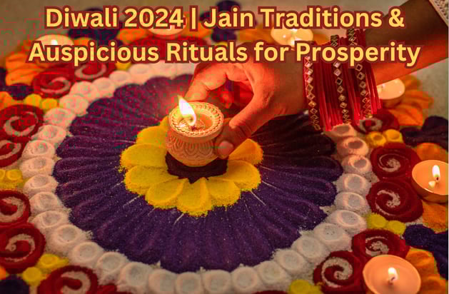 Diwali 2024: Significance, Rituals, and Jain Traditions for a Prosperous Festival