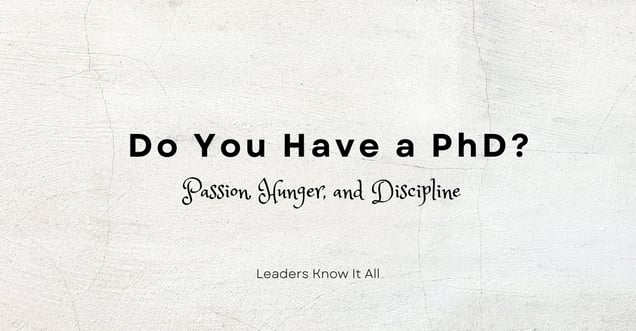 PhD Passion Hunger Discipline