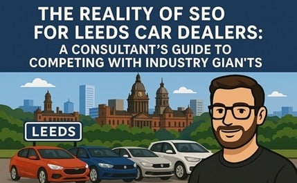 SEO for Leeds Car Dealers: Compete Locally in 2025 with JJSEO