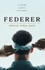 Federer: Twelve Final Days