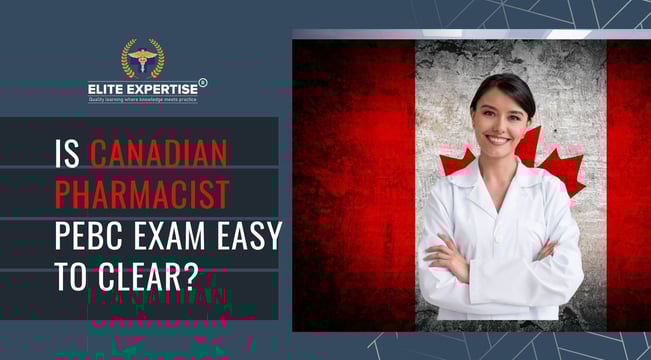 IS CANADIAN PHARMACIST PEBC EXAM EASY TO CLEAR?