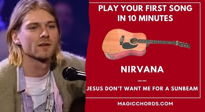 Guitar chords: Nirvana - Jesus Don't Want Me For a Sunbeam