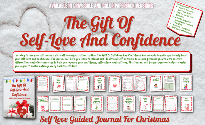 The Gift Of Self-Love And Confidence has prompts to guide you towards learning self-love.
