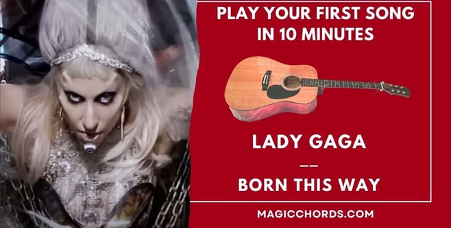 Guitar chords: "Born This Way" by Lady Gaga