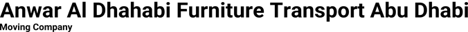 Anwar Al Dhahabi Furniture Transport Abu Dhabi logo