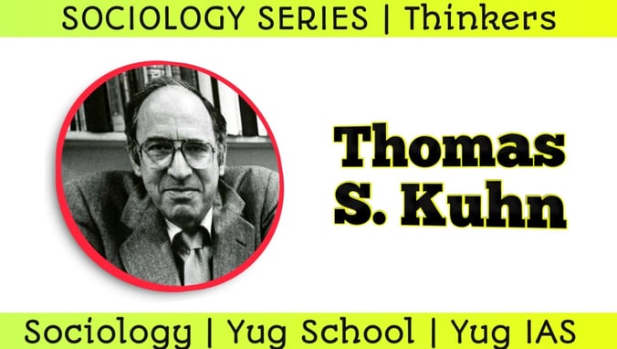 Thomas S Kuhn - Paradigm Shift