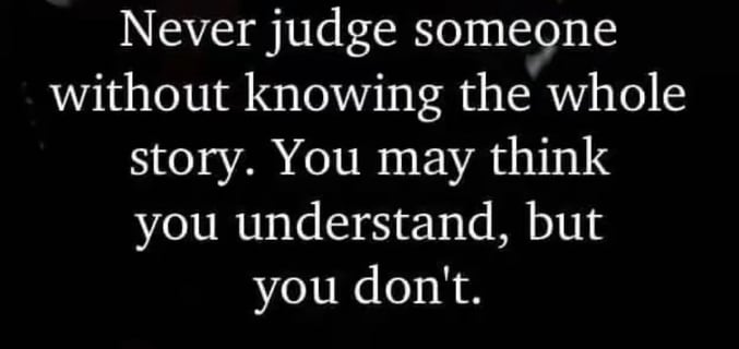 Dont Judge Someone