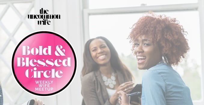 Bold & Blessed Circle graphic for The Uncommon Wife
