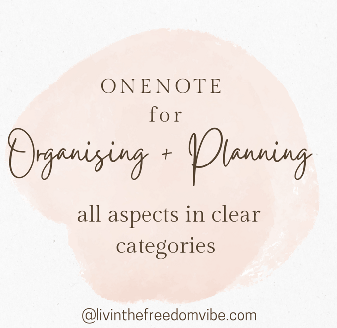 ONENOTE for orangising and planning