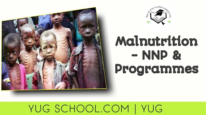 Malnutrition - NNP and Programmes