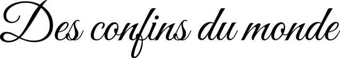 Des confins du monde logo