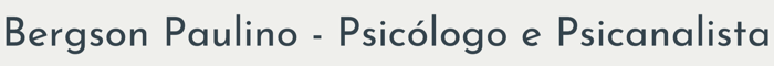 Bergson Paulino - Psicólogo e Psicanalista logo