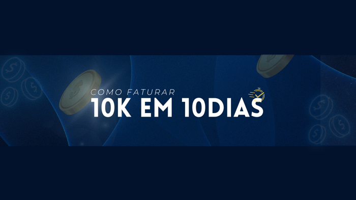 Como faturar 10 mil dólares em 10 dias logo