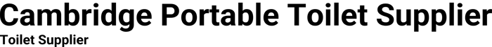 Cambridge Portable Toilet Supplier logo