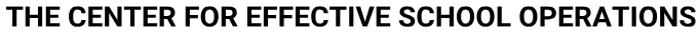 THE CENTER FOR EFFECTIVE SCHOOL OPERATIONS logo