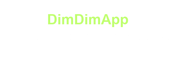 DimDimApp Guia financeiro pessoal + aplicativo.