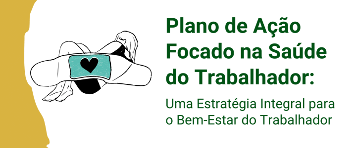 Como iniciativas estratégicas voltadas para a saúde do trabalhador podem promover o bem-estar.
