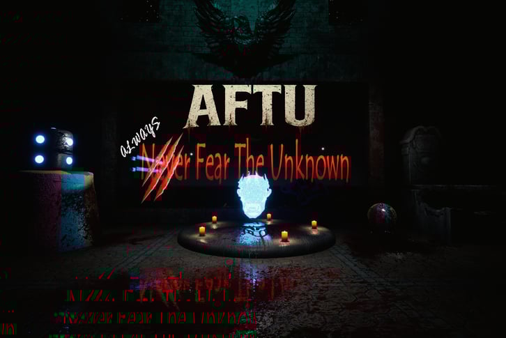 Always Fear The Unknown