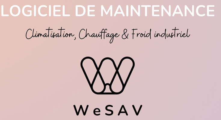 WeSAV : logiciel de gestion pour les entreprises d''installation, de maintenance et de SAV