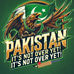 PAKISTAN: IT'S NOT OVER YET! logo