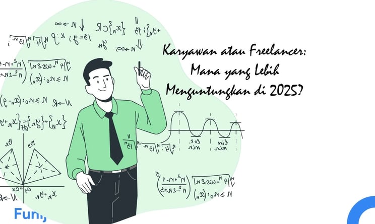 Karyawan atau Freelancer: Mana yang Lebih Menguntungkan di 2025?