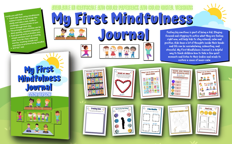 My First Mindfulness Journal is a is a guided mindfulness journal for kids ages 4+.