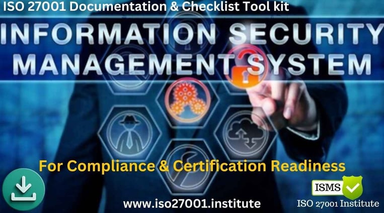 ISO 27001 Documentation + ISO 27001 Audit Compliance Checklists | ISO 27001 Tool Kit