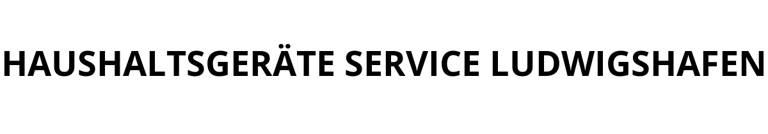 Haushaltsgeräte Service Ludwigshafen logo
