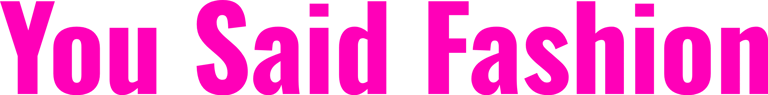 You Said Fashion logo